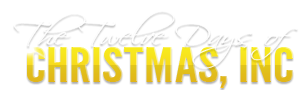 12 Days of Christmas, INC 